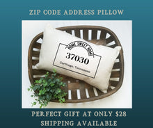 Load image into Gallery viewer, Make a STATEment!  Custom Zip Code, City and State PIllow